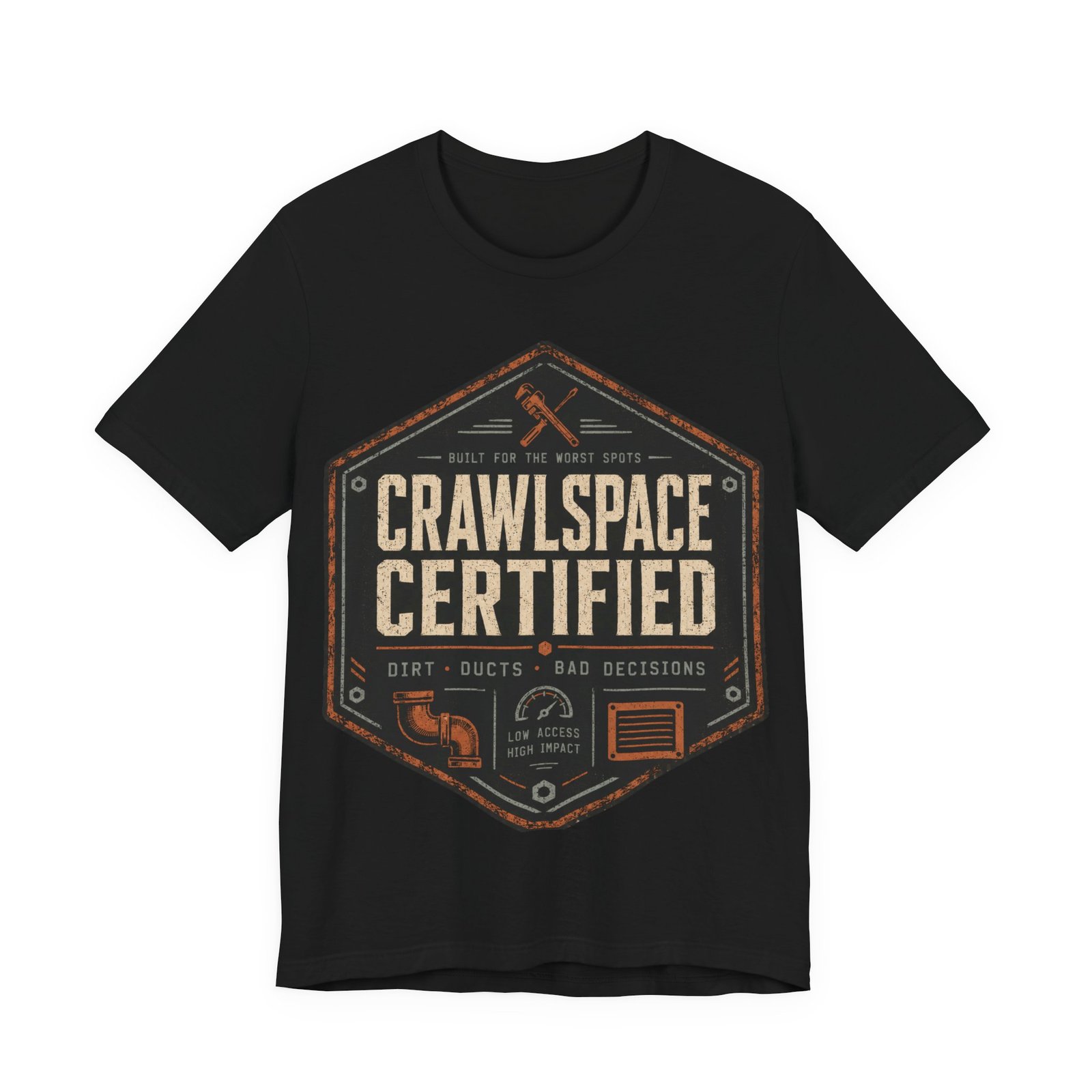 Crawlspace Certified T‑Shirt — Funny HVAC / Home Inspector Gift
