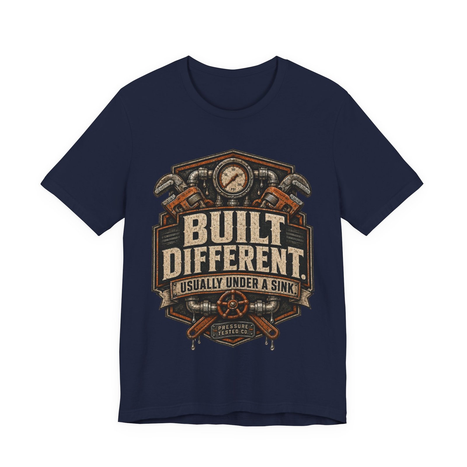 Built Different. Usually Under The Sink. Plumber Shirt, Gift for Plumber Dad - Image 7