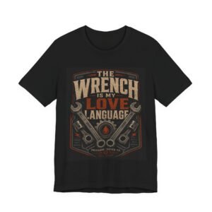 Mechanic Tee — “The Wrench Is My Love Language” Vintage Tool T‑Shirt
