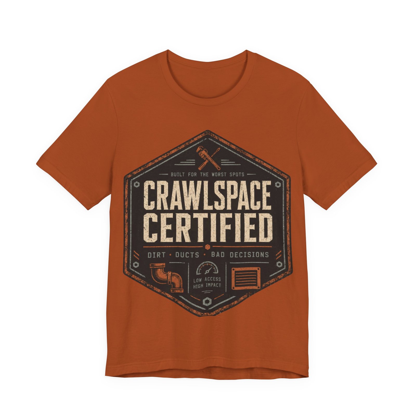 Crawlspace Certified T‑Shirt — Funny HVAC / Home Inspector Gift - Image 2