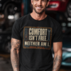 COMFORT-ISN'T-FREE-BLACK Comfort Isn't Free. Neither Am I.