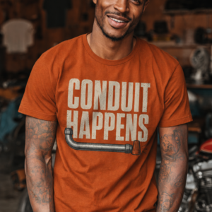 Conduit Happens Tee – Funny Shirt for Electricians & Tradespeople - Image 6