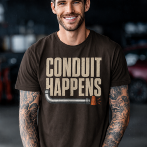 Conduit Happens Tee – Funny Shirt for Electricians & Tradespeople - Image 9