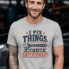 I Fix Things. What's Your Superpower?