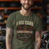 I-Fix-Cars-Attitude-Free-Mil-Green I Fix Cars. The Attitude Is Free.