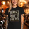 Licensed To Mutter Under My Breath