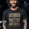 Licensed To Mutter Under My Breath