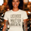 Licensed To Mutter Under My Breath