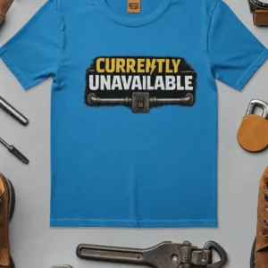 Electrician T-Shirt — "Currently Unavailable" Funny Vintage Tradesman Tee - Image 3
