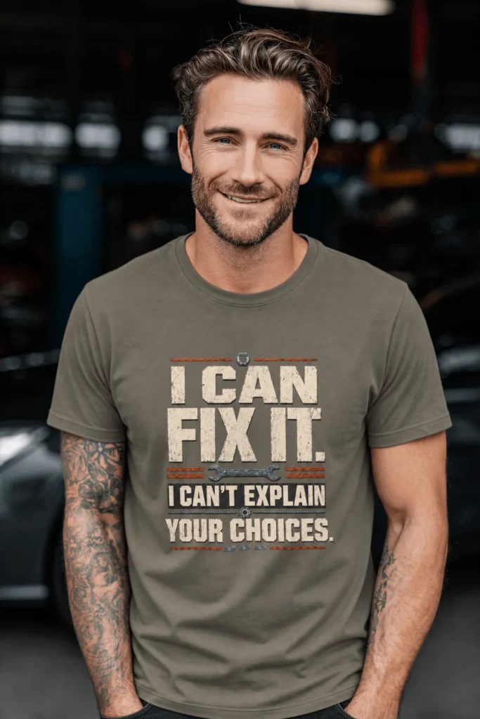 Sarcastic Mechanic T‑Shirt – "I Can Fix It. I Can't Explain Your Choices" Vintage Mechanic Shirt - DIY Repair Tee — army t-shirt, model photo | Pressure Tested Co