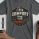 Funny HVAC Tech Tee "I Fix Comfort Crimes" — Furnace and Air Tech Work Tee — asphalt — Flat-lay Funny HVAC Tech Tee "I Fix Comfort Crimes" — Furnace and Air Tech Work Tee — asphalt t-shirt, flat-lay product photo | Pressure Tested Co