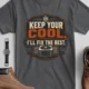 Funny HVAC Tee Shirt "Keep Your Cool. I'll Fix The Rest." T-Shirt – Vintage GraphicTee — asphalt — Flat-lay Funny HVAC Tee Shirt "Keep Your Cool. I'll Fix The Rest." T-Shirt – Vintage GraphicTee — asphalt t-shirt, flat-lay product photo | Pressure Tested Co
