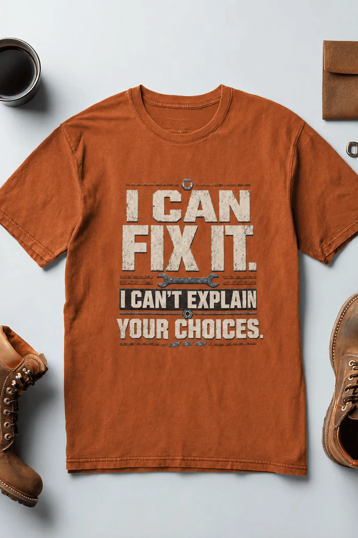 Sarcastic Mechanic T‑Shirt – "I Can Fix It. I Can't Explain Your Choices" Vintage Mechanic Shirt - DIY Repair Tee — autumn t-shirt, flat-lay product photo | Pressure Tested Co