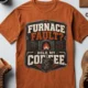 Furnace Fault? Hold My Coffee.