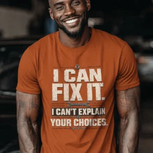 Sarcastic Mechanic T‑Shirt – "I Can Fix It. I Can't Explain Your Choices" Vintage Mechanic Shirt - DIY Repair Tee — autumn t-shirt, model photo | Pressure Tested Co