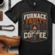 Furnace Fault? Hold My Coffee.