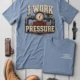 Funny Plumber Repair Graphic Tee "I Work Under Pressure" Back - "Plumbing Systems Diagnostician" Front — blue-jean t-shirt, flat-lay product photo | Pressure Tested Co