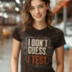 I Don't Guess I Test T-Shirt — Funny Tech Tee for Engineers and Electricians — brown — Model I Don't Guess I Test T-Shirt — Funny Tech Tee for Engineers and Electricians — brown t-shirt, model photo | Pressure Tested Co