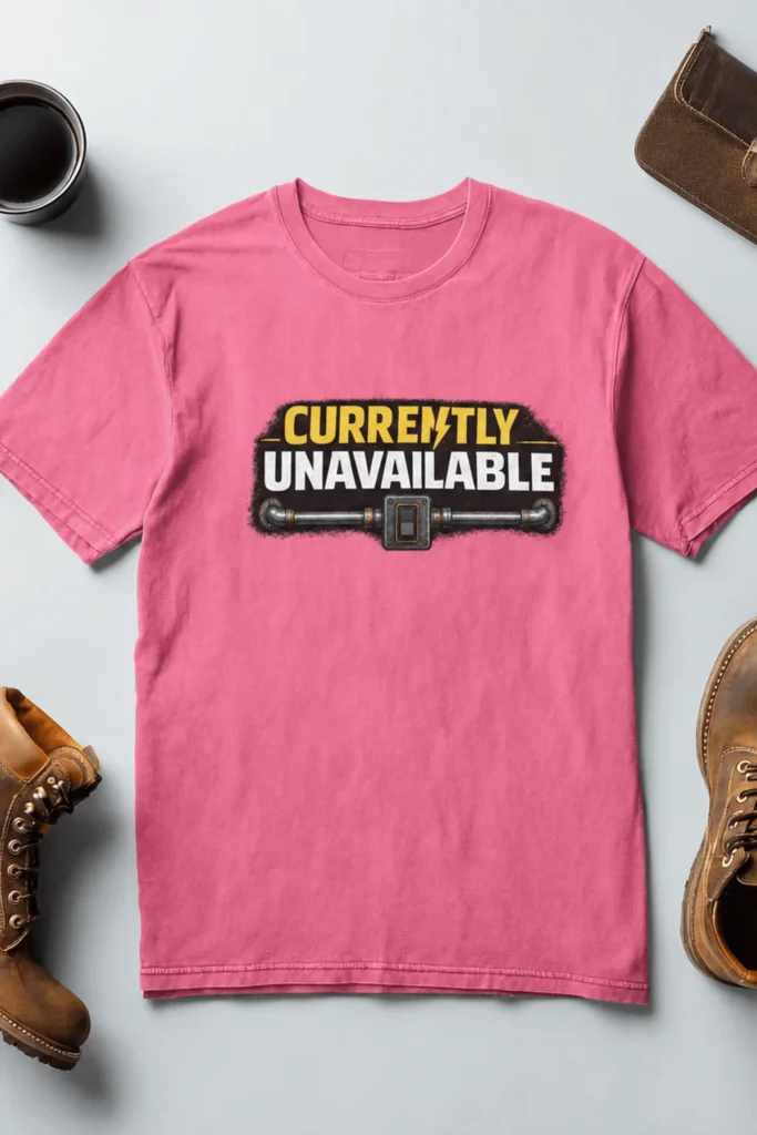 Electrician T-Shirt — "Currently Unavailable" Funny Vintage Tradesman Tee