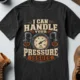I Can Handle Your Pressure Issues