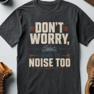 Don't Worry. I Heard The Noise Too.