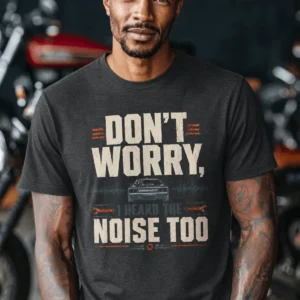 Don't Worry. I Heard The Noise Too.