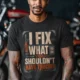 dark-grey-heather-model-8 I Fix Things You Shouldn't Have Touched