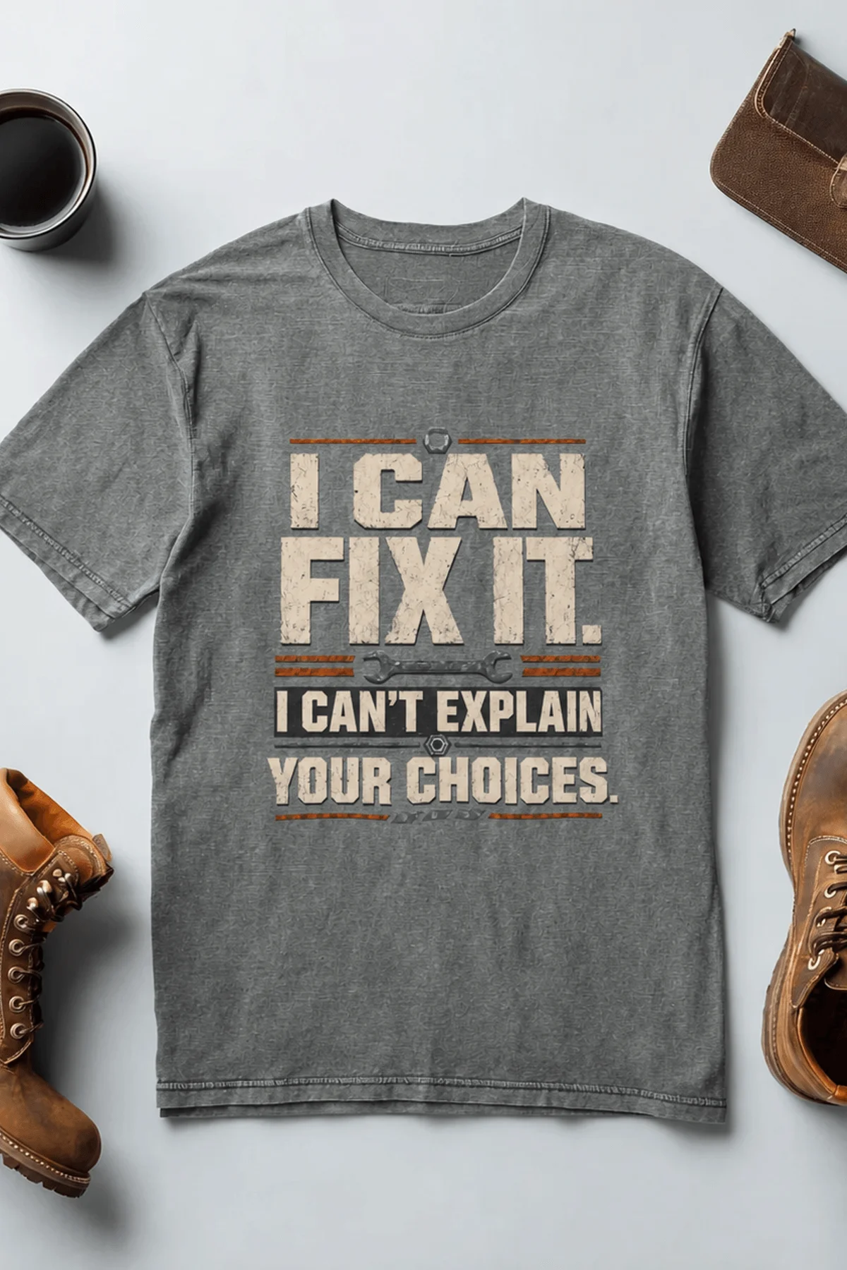 Sarcastic Mechanic T‑Shirt – "I Can Fix It. I Can't Explain Your Choices" Vintage Mechanic Shirt - DIY Repair Tee — deep-heather t-shirt, flat-lay product photo | Pressure Tested Co
