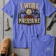 Funny Plumber Repair Graphic Tee "I Work Under Pressure" Back - "Plumbing Systems Diagnostician" Front — flo-blue t-shirt, flat-lay product photo | Pressure Tested Co
