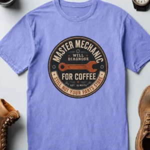 Mechanic T-Shirt — "Master Mechanic: Will Diagnose for Coffee" Retro Wrench Tee - Image 12