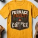 Furnace Fault? Hold My Coffee.