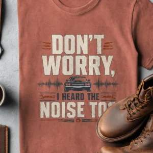 Don't Worry. I Heard The Noise Too.