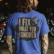 I Fix What You Ignored T-Shirt — Mechanic Wrench Tool Shirt for Technicians & DIYers — heather-columbia-blue — Model I Fix What You Ignored T-Shirt — Mechanic Wrench Tool Shirt for Technicians & DIYers — heather-columbia-blue t-shirt, model photo | Pressure Tested Co