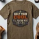 Funny HVAC Tee Shirt "Keep Your Cool. I'll Fix The Rest." T-Shirt – Vintage GraphicTee — heather-olive — Flat-lay Funny HVAC Tee Shirt "Keep Your Cool. I'll Fix The Rest." T-Shirt – Vintage GraphicTee — heather-olive t-shirt, flat-lay product photo | Pressure Tested Co