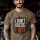 I Don't Guess I Test T-Shirt — Funny Tech Tee for Engineers and Electricians — heather-olive — Model I Don't Guess I Test T-Shirt — Funny Tech Tee for Engineers and Electricians — heather-olive t-shirt, model photo | Pressure Tested Co