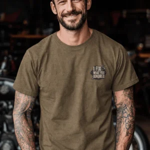 I Fix What You Ignored T-Shirt — Mechanic Wrench Tool Shirt for Technicians & DIYers — heather-olive t-shirt, model photo | Pressure Tested Co