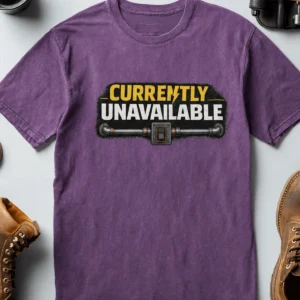 Electrician T-Shirt — "Currently Unavailable" Funny Vintage Tradesman Tee - Image 21
