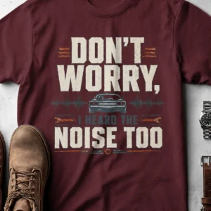 Don't Worry. I Heard The Noise Too.