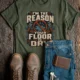 Plumber T‑Shirt – "I'm the Reason Your Floor Is Dry" Vintage Plumbing Tee — military-green — Flat-lay Plumber T‑Shirt – "I'm the Reason Your Floor Is Dry" Vintage Plumbing Tee — military-green t-shirt, flat-lay product photo | Pressure Tested Co