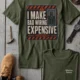 Funny Electrician Tech Tee - Back "I Make Bad Wiring Expensive" — Front "Wired For Success" Vintage Work Tee — military-green — Flat-lay Funny Electrician Tech Tee - Back "I Make Bad Wiring Expensive" — Front "Wired For Success" Vintage Work Tee — military-green t-shirt, flat-lay product photo | Pressure Tested Co