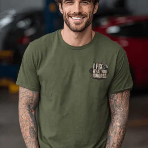 I Fix What You Ignored T-Shirt — Mechanic Wrench Tool Shirt for Technicians & DIYers — military-green t-shirt, model photo | Pressure Tested Co