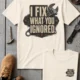 I Fix What You Ignored T-Shirt — Mechanic Wrench Tool Shirt for Technicians & DIYers — natural — Flat-lay I Fix What You Ignored T-Shirt — Mechanic Wrench Tool Shirt for Technicians & DIYers — natural t-shirt, flat-lay product photo | Pressure Tested Co