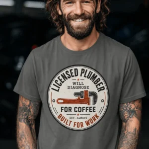 Licensed Plumber Will Diagnose For Coffee, Plumber Shirt, Gift for Plumber - Image 12