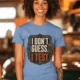 I Don't Guess I Test T-Shirt — Funny Tech Tee for Engineers and Electricians — steel-blue — Model I Don't Guess I Test T-Shirt — Funny Tech Tee for Engineers and Electricians — steel-blue t-shirt, model photo | Pressure Tested Co