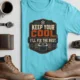 Funny HVAC Tee Shirt "Keep Your Cool. I'll Fix The Rest." T-Shirt – Vintage GraphicTee — turquoise — Flat-lay Funny HVAC Tee Shirt "Keep Your Cool. I'll Fix The Rest." T-Shirt – Vintage GraphicTee — turquoise t-shirt, flat-lay product photo | Pressure Tested Co