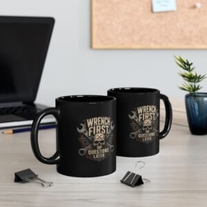 Wrench First Skull Mug — "Wrench First, Questions Later" Mechanic Coffee Mug (11oz/15oz) - Image 13