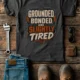 Grounded, Bonded and Slightly Tired Graphic Tee — Funny Electrical Worker Shirt — army t-shirt, flat-lay product photo | Pressure Tested Co
