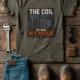 HVAC Technician Tee — “THE COIL WAS DIRTY. SO WAS MY MOOD.” — army — Flat-lay HVAC Technician Tee — “THE COIL WAS DIRTY. SO WAS MY MOOD.” — army t-shirt, flat-lay product photo | Pressure Tested Co