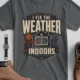 Funny HVAC Technician Tee - “I Fix The Weather Indoors.” Cooling/Furnace Shop Work Shirt — asphalt — Flat-lay Funny HVAC Technician Tee - “I Fix The Weather Indoors.” Cooling/Furnace Shop Work Shirt — asphalt t-shirt, flat-lay product photo | Pressure Tested Co