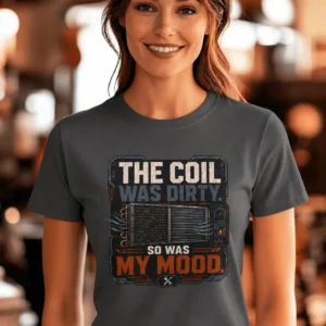 HVAC Technician Tee — “THE COIL WAS DIRTY. SO WAS MY MOOD.” — asphalt t-shirt, model photo | Pressure Tested Co